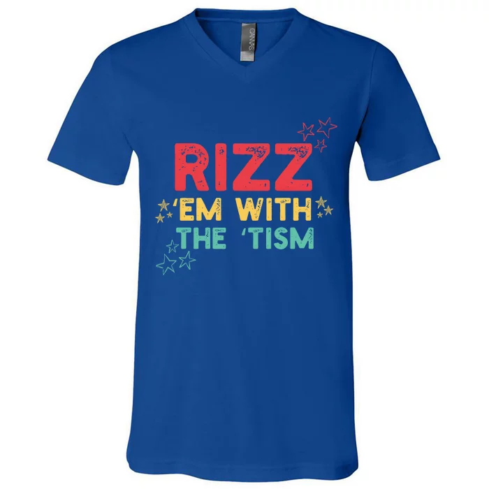 Rizz Em With The Tism Funny Autism Quote For 2024 Funny Gift V-Neck T-Shirt