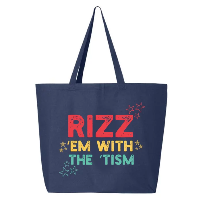 Rizz Em With The Tism Funny Autism Quote For 2024 Funny Gift 25L Jumbo Tote