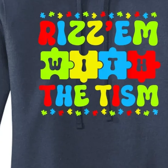 Rizz Em With The Tism Autism Awareness Puzzle Women's Pullover Hoodie