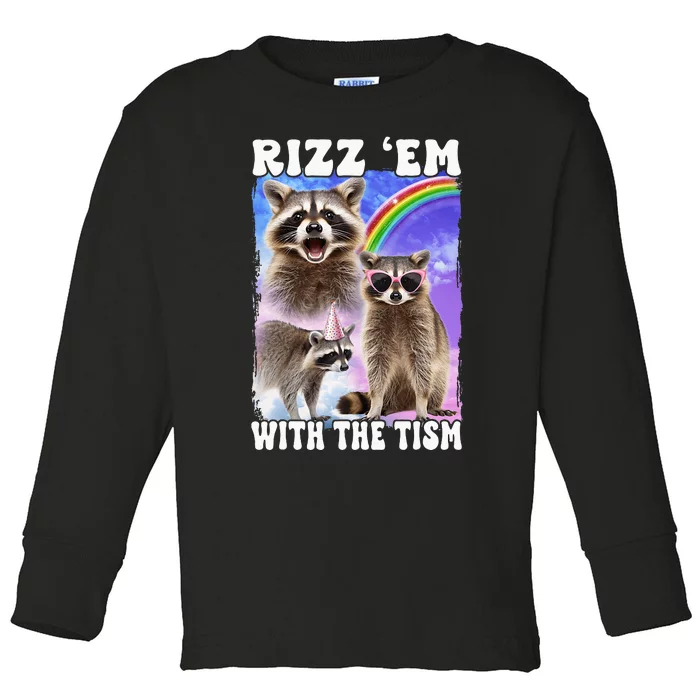 Rizz Em With The Tism Rizzler Ohio Rizz Toddler Long Sleeve Shirt