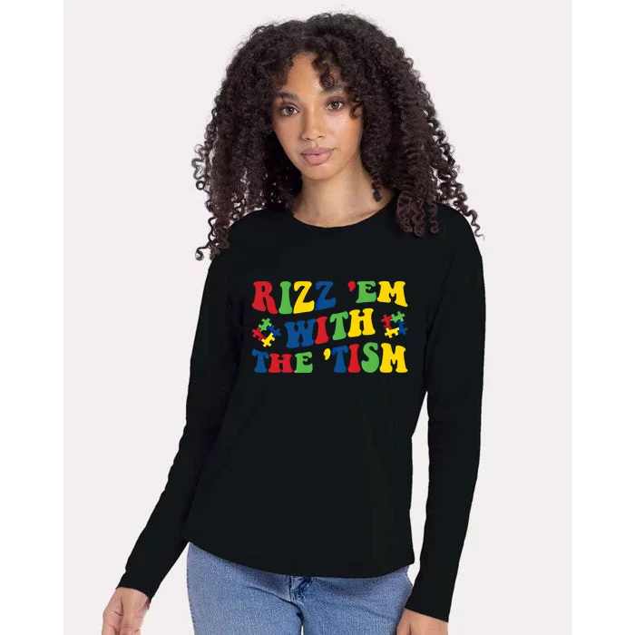 Rizz Em With The Tism Funny Autism Awareness Statet Gift Womens Cotton Relaxed Long Sleeve T-Shirt