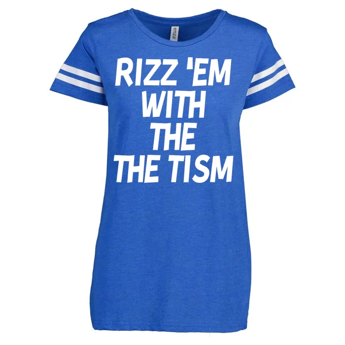 Rizz Em With The Tism Enza Ladies Jersey Football T-Shirt