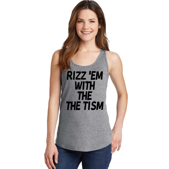 Rizz Em With The Tism Ladies Essential Tank