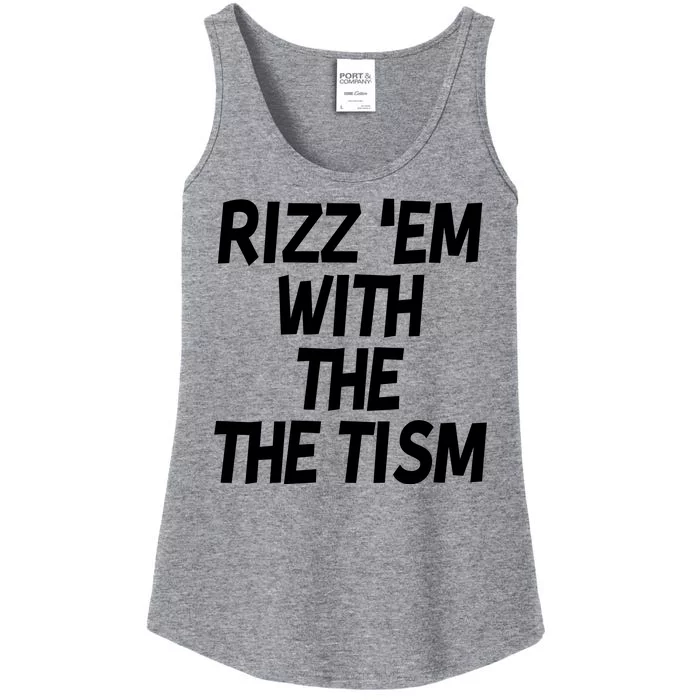 Rizz Em With The Tism Ladies Essential Tank