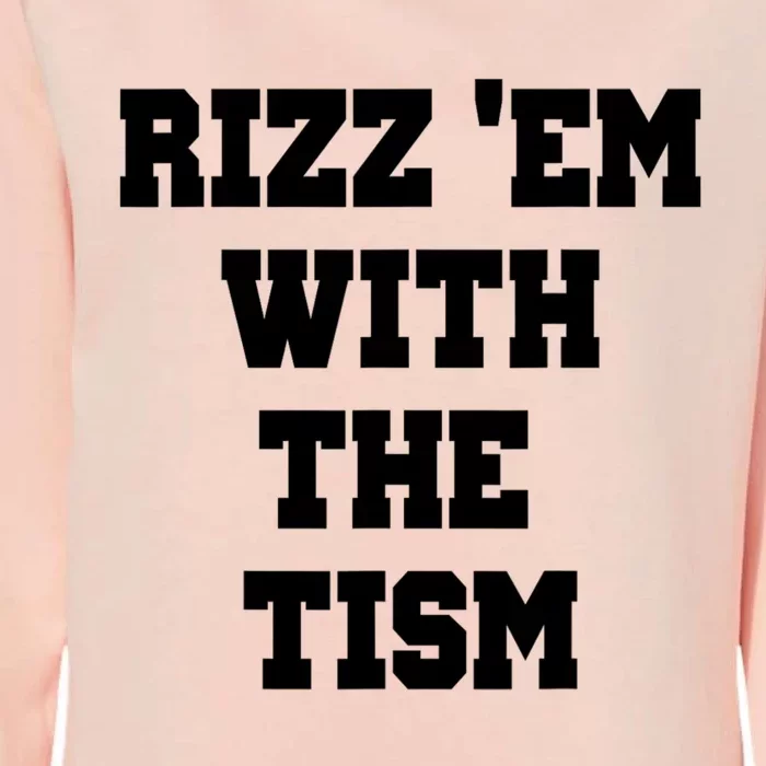 Rizz Em With The Tism Womens California Wash Sweatshirt