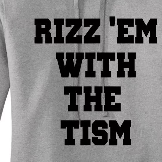 Rizz Em With The Tism Women's Pullover Hoodie