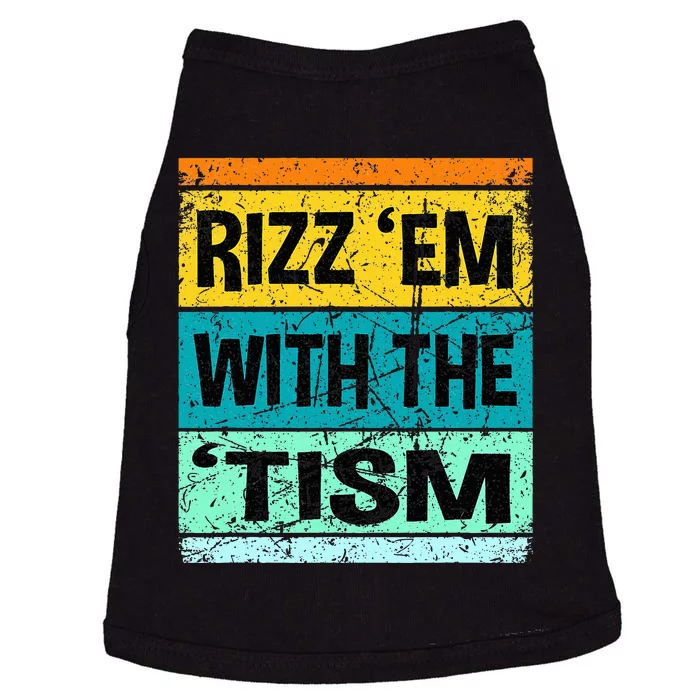 Rizz Em With The Tism Funny Autism Doggie Tank