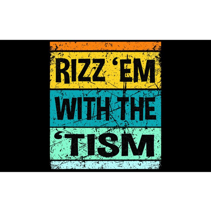 Rizz Em With The Tism Funny Autism Bumper Sticker