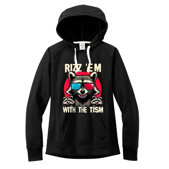 Rizz Em With The Tism Retro Vintage Raccoon Meme Women's Fleece Hoodie