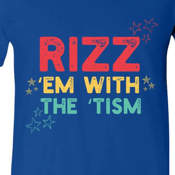 Rizz Em With The Tism Funny Autism Quote For 2024 Gift V-Neck T-Shirt