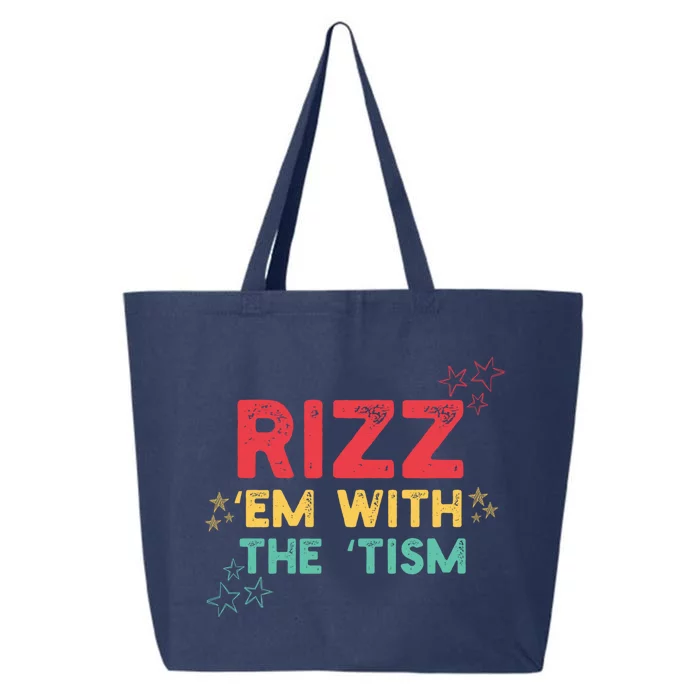 Rizz Em With The Tism Funny Autism Quote For 2024 Gift 25L Jumbo Tote