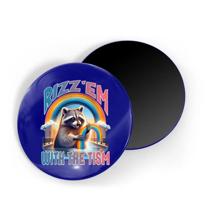 Rizz Em With The Tism Raccoon Autism Awareness Funny Raccoon Gift Magnet