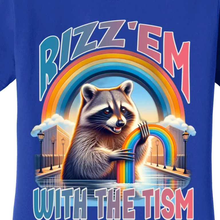 Rizz Em With The Tism Raccoon Autism Awareness Funny Raccoon Gift Women's T-Shirt