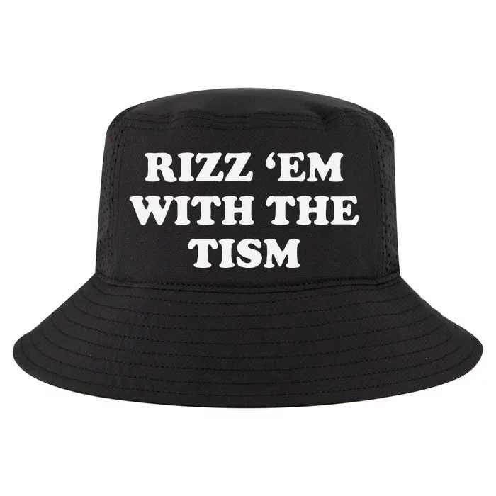 Rizz Em With The Tism Funny Sarcastic Saying Cool Comfort Performance Bucket Hat