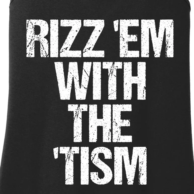 Rizz Em With The Tism Ladies Essential Tank