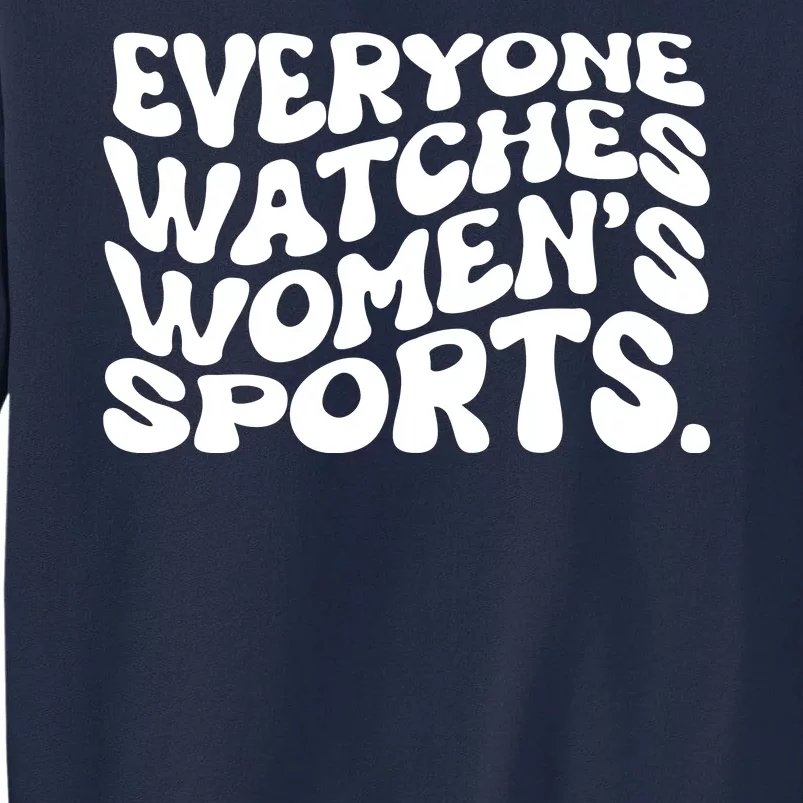 Retro Everyone Watches WomenS Sports Tall Sweatshirt