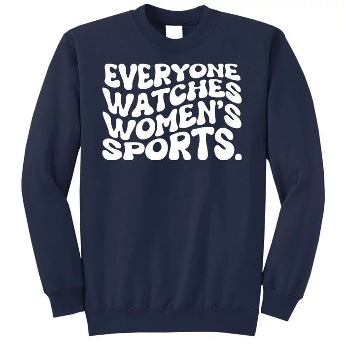 Retro Everyone Watches WomenS Sports Tall Sweatshirt