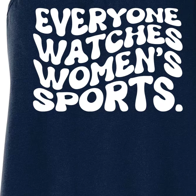 Retro Everyone Watches WomenS Sports Women's Racerback Tank