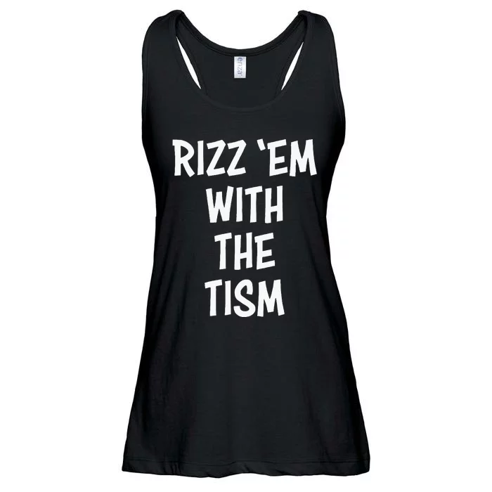 Rizz 'em with the tism Ladies Essential Flowy Tank