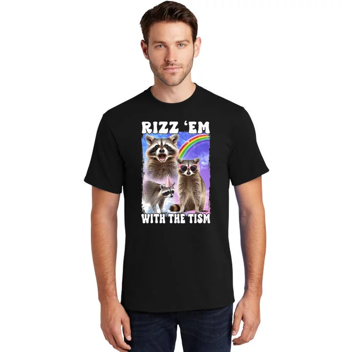 Rizz Em With The Tism Rizzler Ohio Rizz Tall T-Shirt