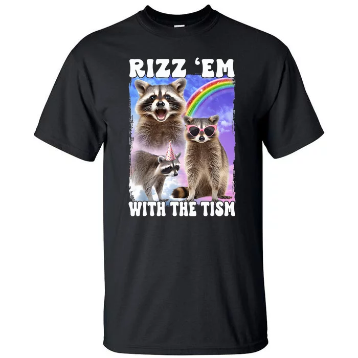 Rizz Em With The Tism Rizzler Ohio Rizz Tall T-Shirt