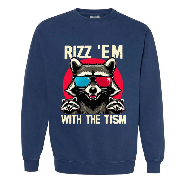 Rizz Em With The Tism Retro Vintage Raccoon Meme Garment-Dyed Sweatshirt