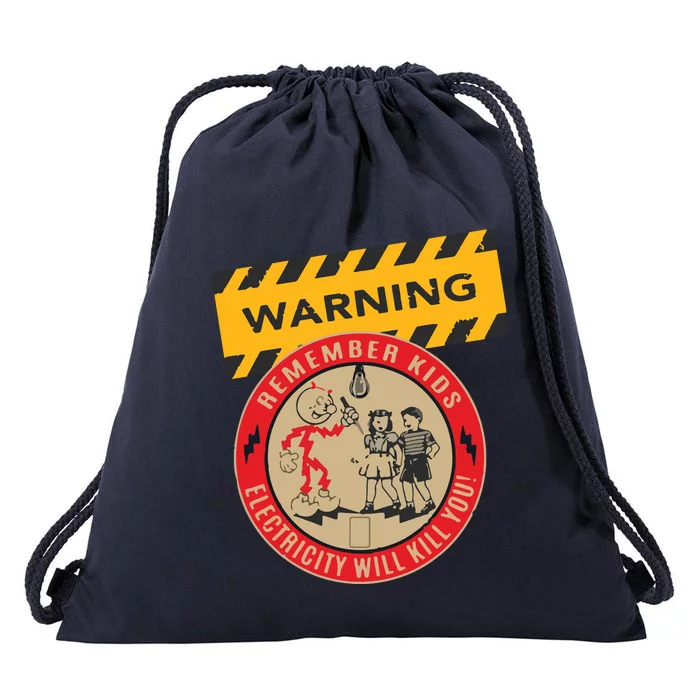 Remember Electricity Will Kill You Electrician Hoodie Drawstring Bag