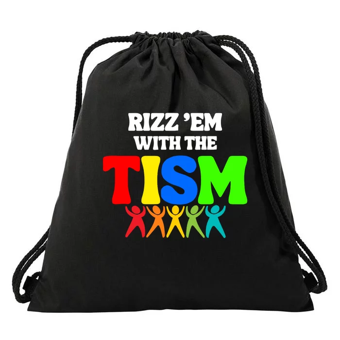 Rizz Em With The Tism Drawstring Bag