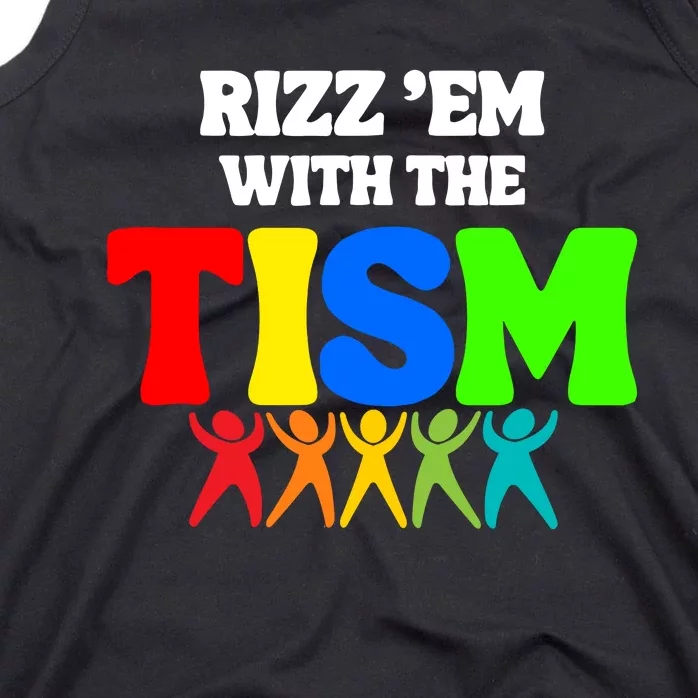 Rizz Em With The Tism Tank Top