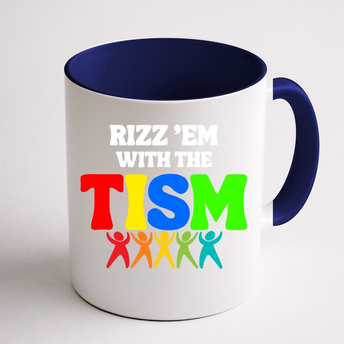 Rizz Em With The Tism Front & Back Coffee Mug