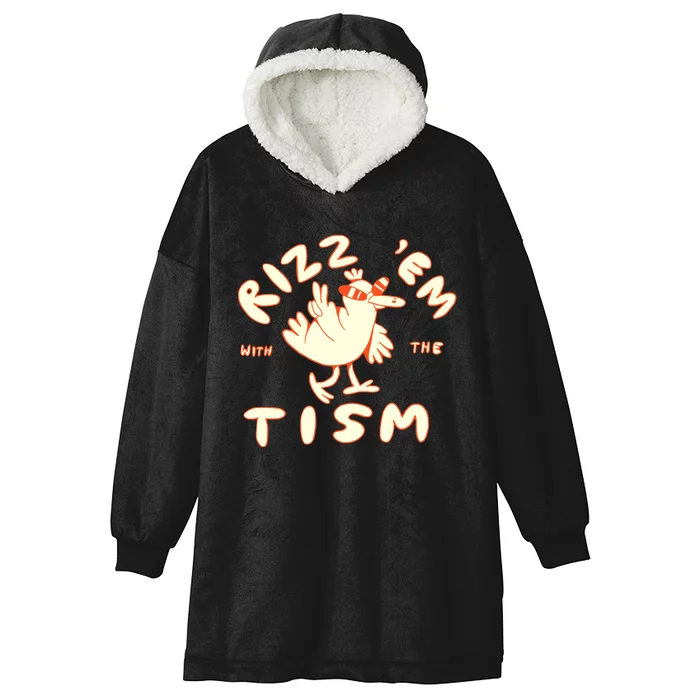 Rizz Em With The Tism Hooded Wearable Blanket