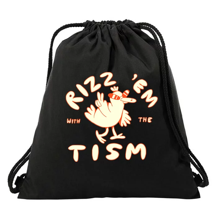 Rizz Em With The Tism Drawstring Bag