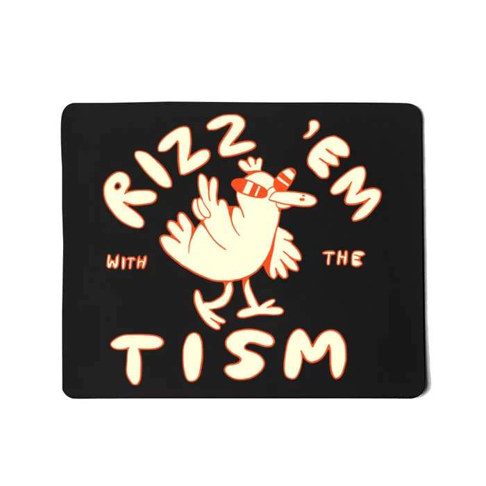 Rizz Em With The Tism Mousepad