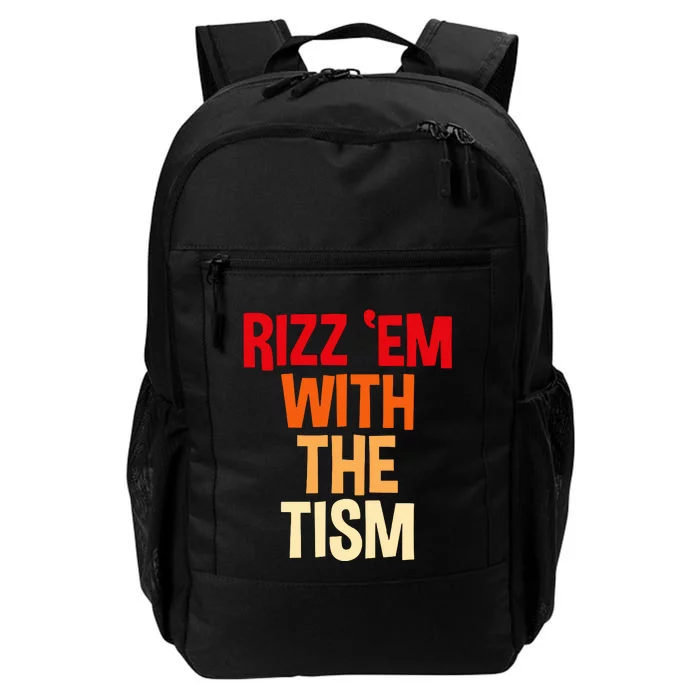 Rizz Em With The Tism Daily Commute Backpack