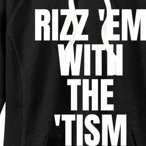 Rizz Em With The Tism Women's Fleece Hoodie