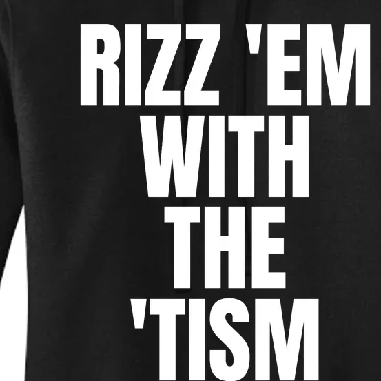 Rizz Em With The Tism Women's Pullover Hoodie