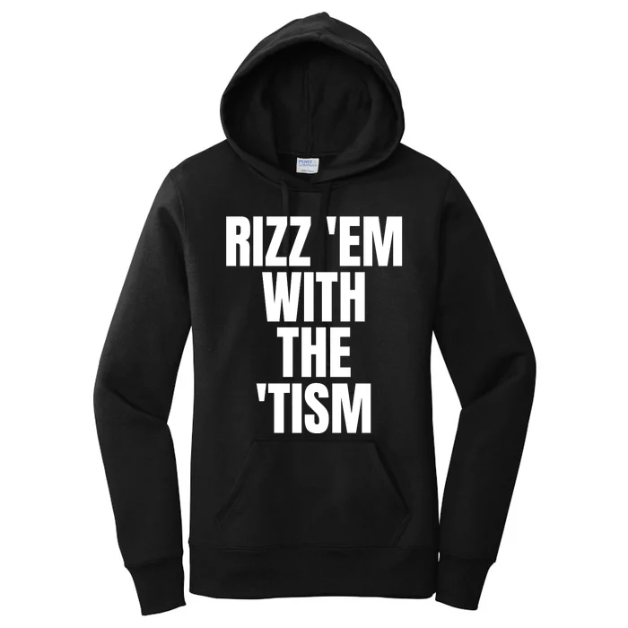 Rizz Em With The Tism Women's Pullover Hoodie