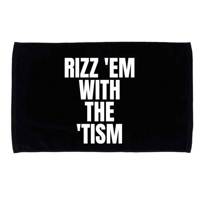 Rizz Em With The Tism Microfiber Hand Towel