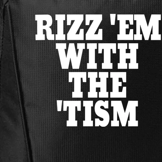 Rizz Em With The Tism City Backpack