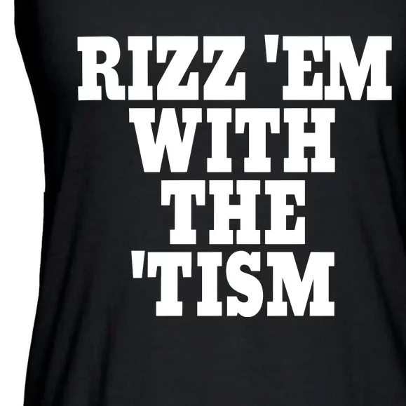 Rizz Em With The Tism Ladies Essential Flowy Tank