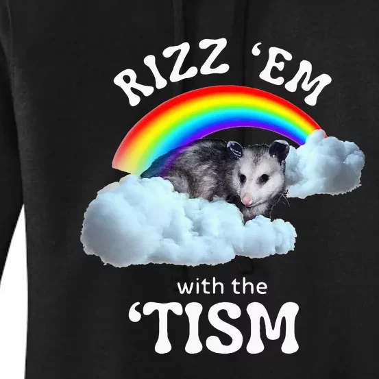 Rizz Em With The Tism Meme Autistic Opossum Women's Pullover Hoodie