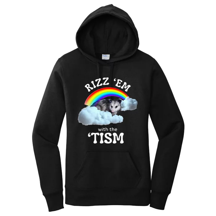 Rizz Em With The Tism Meme Autistic Opossum Women's Pullover Hoodie