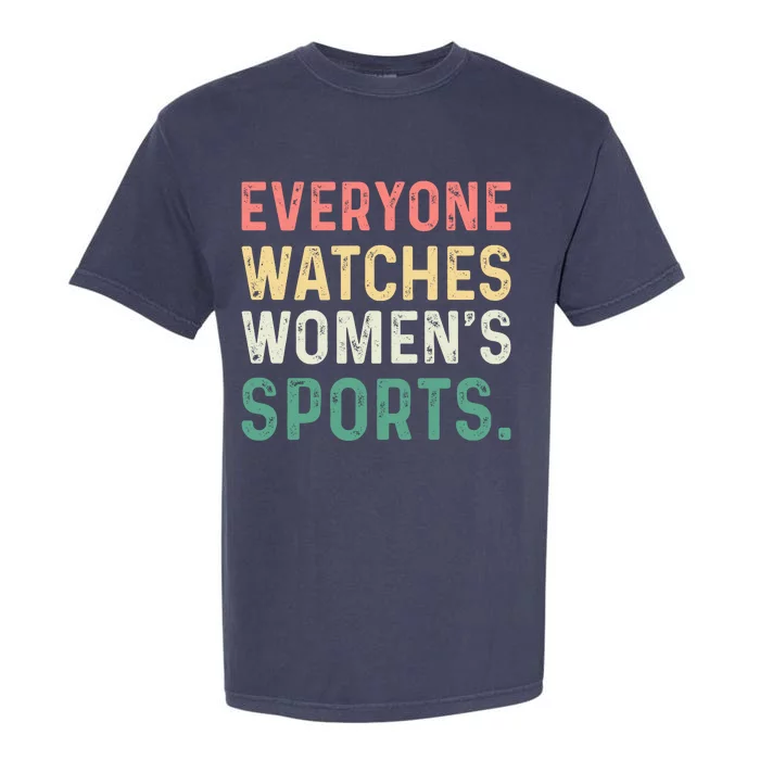 Retro Everyone Watches Womens Sports Garment-Dyed Heavyweight T-Shirt