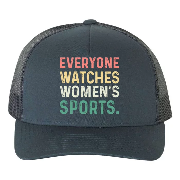 Retro Everyone Watches Womens Sports Yupoong Adult 5-Panel Trucker Hat