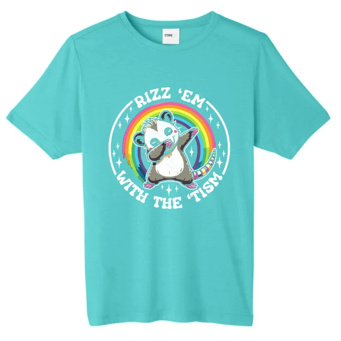 Rizz Em With The Tism Autism Funny Meme Autistic Opossum Gift ChromaSoft Performance T-Shirt