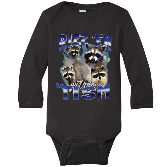 Rizz Em With The Tism Meme Autistic Racoon Funny Autism Baby Long Sleeve Bodysuit