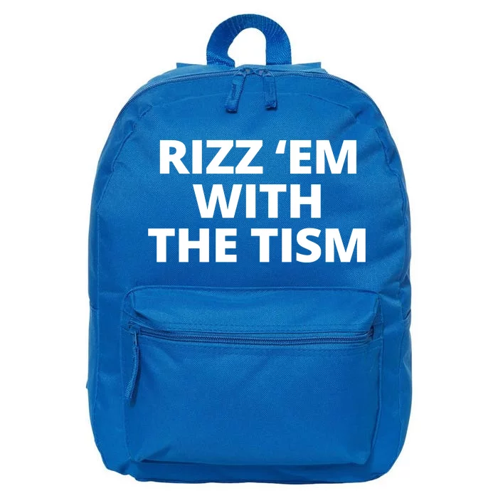 Rizz Em With The Tism Autism 16 in Basic Backpack