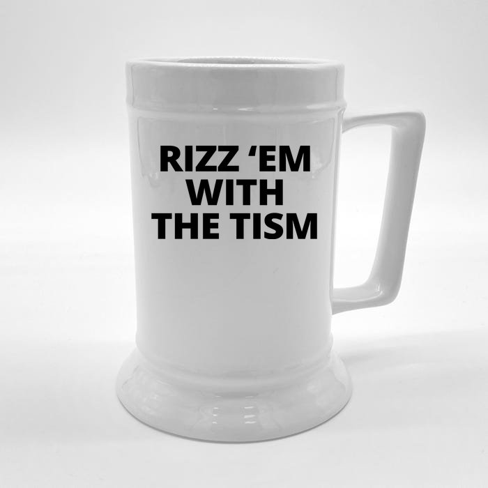 Rizz Em With The Tism Autism Front & Back Beer Stein