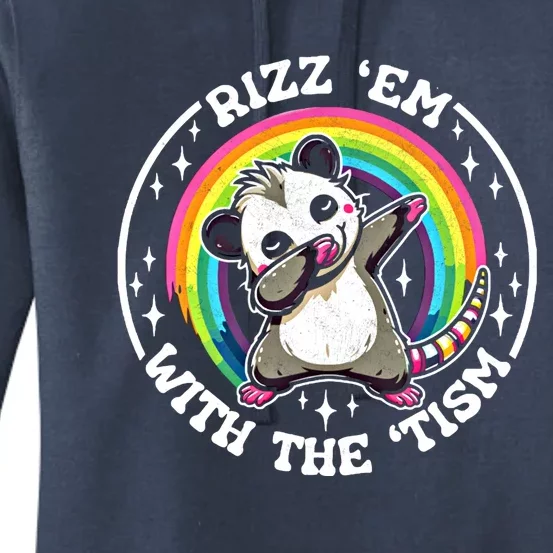 Rizz Em With The Tism Autism Funny Meme Autistic Opossum Meaningful Gift Women's Pullover Hoodie