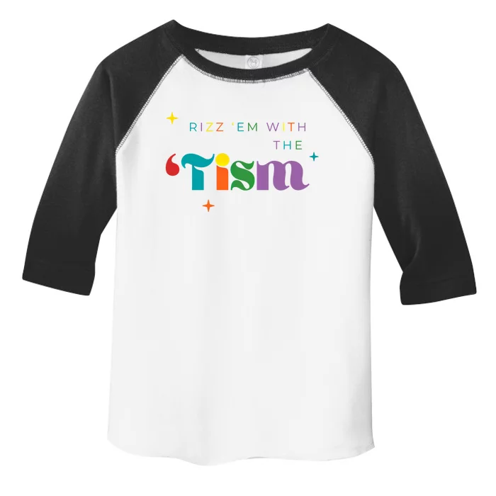 Rizz Em With The Tism Funny Autism Awareness Autistic Quote Cute Gift Toddler Fine Jersey T-Shirt